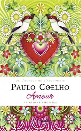 Amour: Citations choisies - Paulo Coelho [KSIĄŻKA]