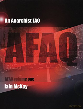 An Anarchist FAQ: v. 1: Volume One Afaq - Iain McKay [KSIĄŻKA]