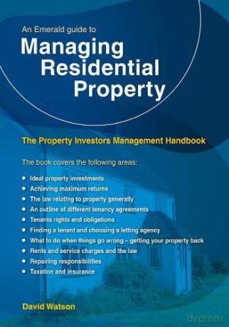 An Emerald Guide to Managing Residential Property: The Property Investors Management Handbook - Revised Edition 2020 - David Watson [KSIĄŻKA]