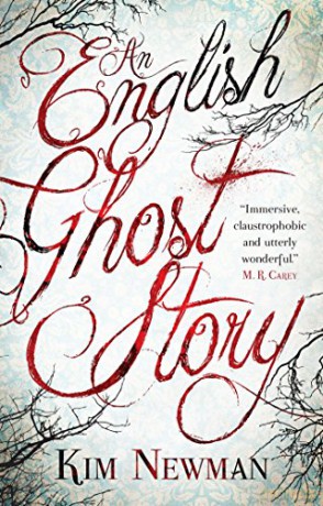 An English Ghost Story - Kim Newman [KSIĄŻKA]