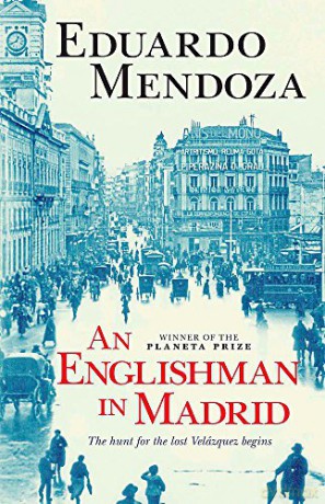 An Englishman in Madrid - Eduardo Mendoza [KSIĄŻKA]