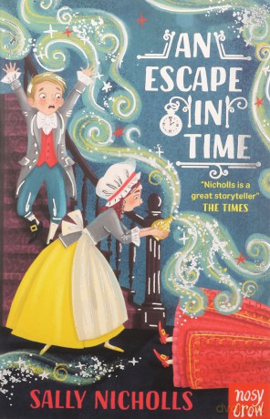 An Escape in Time The Time-Seekers - Sally Nicholls [KSIĄŻKA]