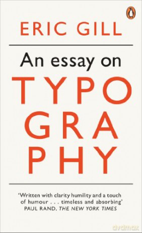 An Essay on Typography Penguin Modern Classics - Eric Gill [KSIĄŻKA]