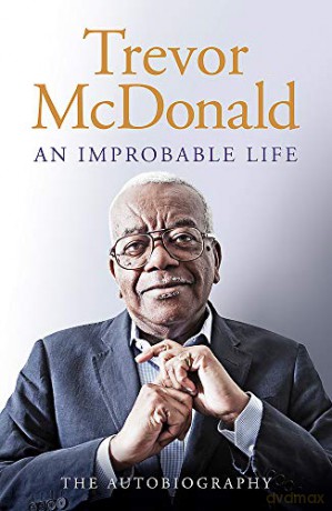 An Improbable Life: The Autobiography - Trevor McDonald [KSIĄŻKA]