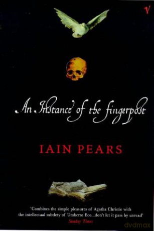 An Instance of the Fingerpost: Iain Pears - Iain Pears [KSIĄŻKA]