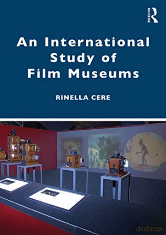 An International Study of Film Museums Museum Meanings Paperback - Rinella Cere [KSIĄŻKA]