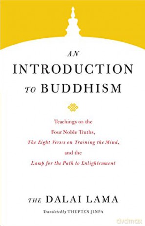 An Introduction To Buddhism Core Teachings of Dalai Lama: 1 - Dalai Lama [KSIĄŻKA]