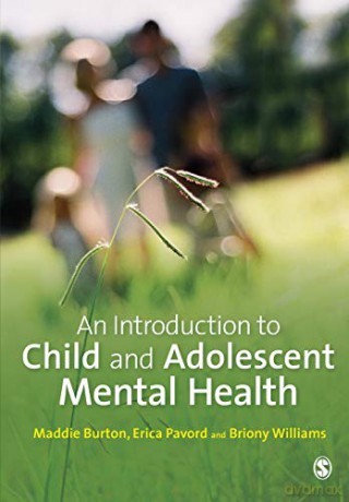 An Introduction to Child and Adolescent Mental Health - Maddie Burton [KSIĄŻKA]