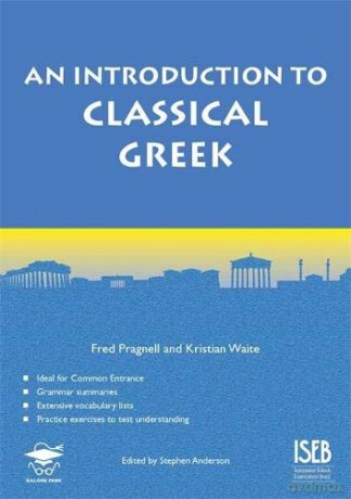 An Introduction to Classical Greek So You Really Want to Learn - Fred Pragnell [KSIĄŻKA]
