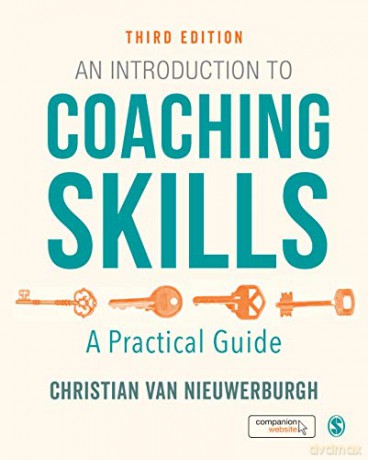 An Introduction to Coaching Skills: A Practical Guide - Christian van Nieuwerburgh [KSIĄŻKA]