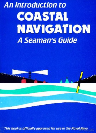 An Introduction to Coastal Navigation: A Seaman's Guide - Christopher Emms [KSIĄŻKA]