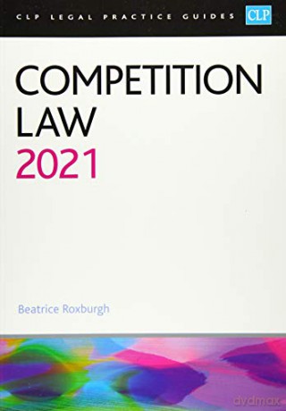 Competition Law - Beatrice Roxburgh [KSIĄŻKA]