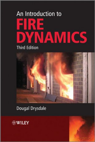 An Introduction to Fire Dynamics - Dougal Drysdale [KSIĄŻKA]