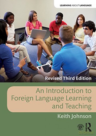 An Introduction to Foreign Language Learning and Teaching Learning about Language - Keith Johnson [KSIĄŻKA]