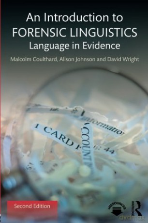 An Introduction to Forensic Linguistics: Language in Evidence - Malcolm Coulthard [KSIĄŻKA]