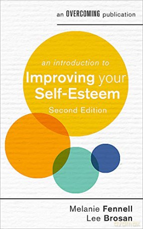 An Introduction to Improving Your Self-Esteem, 2nd Edition An Introduction to Coping series - Leonora Brosan [KSIĄŻKA]