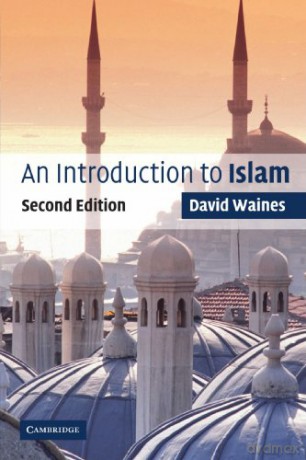 An Introduction to Islam Introduction to Religion - David Waines [KSIĄŻKA]