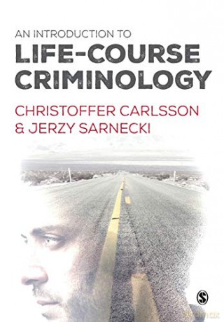 An Introduction to Life-Course Criminology - Christoffer Carlsson [KSIĄŻKA]