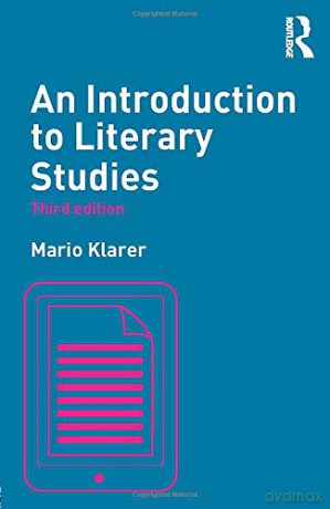 An Introduction to Literary Studies - Mario Klarer [KSIĄŻKA]