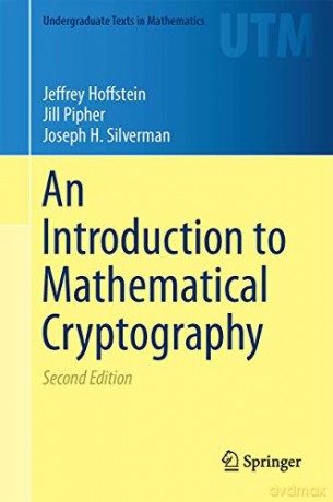 An Introduction to Mathematical Cryptography Undergraduate Texts in Mathematics - Jeffrey Hoffstein [KSIĄŻKA]