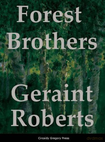 Forest Brothers - Geraint Roberts [KSIĄŻKA]