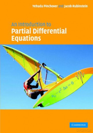 An Introduction to Partial Differential Equations - Yehuda Pinchover [KSIĄŻKA]