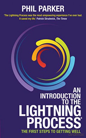 An Introduction to the Lightning Process: The First Steps to Getting Well - Phil Parker [KSIĄŻKA]