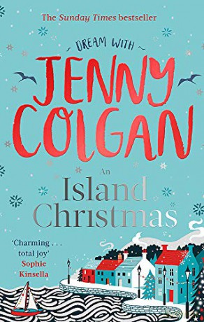 An Island Christmas: Fall in love with the ultimate festive read from bestseller Jenny Colgan Mure - Jenny Colgan [KSIĄŻKA]