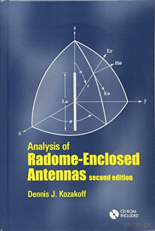 Analysis of Radome Enclosed Antennas - Dennis J. Kozakoff [KSIĄŻKA]