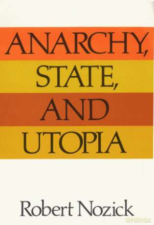 Anarchy, State and Utopia - Robert Nozick [KSIĄŻKA]
