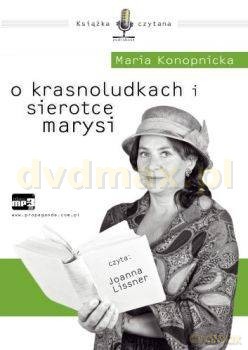 O krasnoludkach i sierotce Marysi - Maria Konopnicka [AUDIOBOOK] [CD]