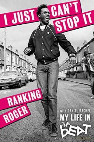 I Just Can't Stop It: My Life In The Beat - Roger [KSIĄŻKA]