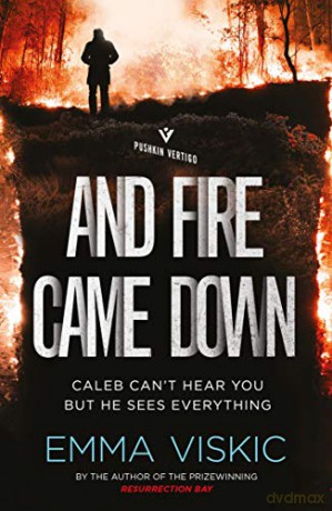 And Fire Came Down: Unputdownable aussie noir with a twist in the tail Caleb Zelic 2: Caleb Zelic Series: Volume Two - Emma Viskic [KSIĄŻKA]