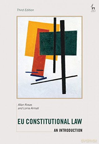 Eu Constitutional Law: An Introduction - Allan Rosas and Lorna Armati [KSIĄŻKA]