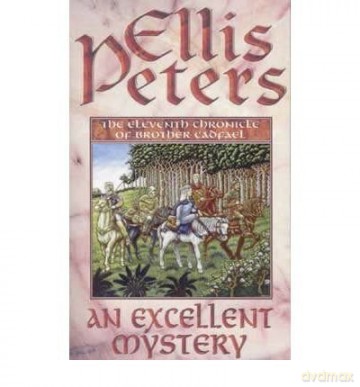 Anexcellent Mystery - Ellis Peters [KSIĄŻKA]