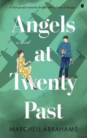 Angels at Twenty Past - Marchell Abrahams [KSIĄŻKA]