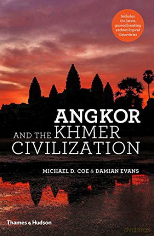 Angkor and the Khmer Civilization - Michael D. Coe [KSIĄŻKA]