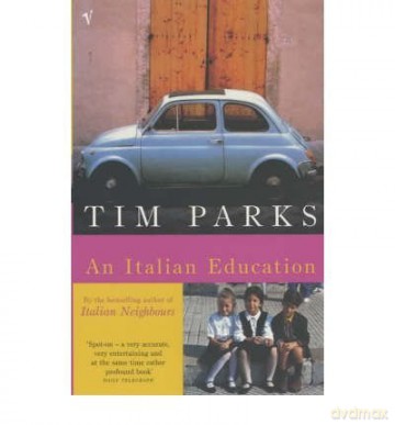 Anitalian Education - Tim Parks [KSIĄŻKA]