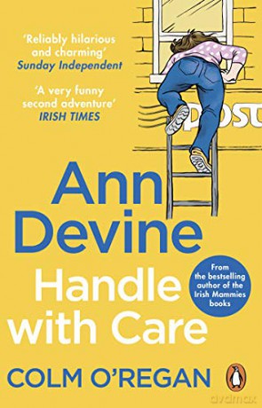 Ann Devine: Handle With Care - Colm O'Regan [KSIĄŻKA]