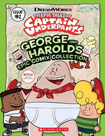 The Epic Tales Of Captain Underpants: George And Harold's Epic Comix Collection 2 - Meredith Rusu [KSIĄŻKA]