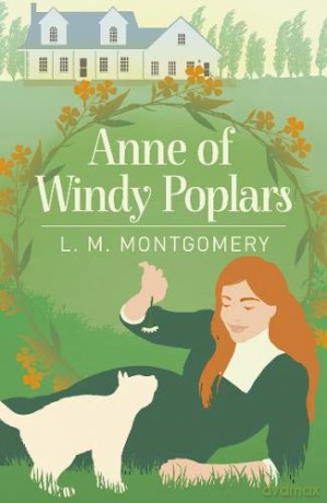 Anne of Windy Poplars Arcturus Essential Anne of Green Gables - L. M. Montgomery [KSIĄŻKA]