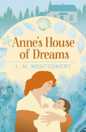 Anne's House of Dreams Arcturus Essential Anne of Green Gables - L. M. Montgomery [KSIĄŻKA]
