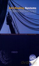 Anti-fouling systems - International Maritime Organization [KSIĄŻKA]
