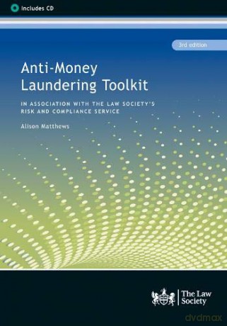 Anti-Money Laundering Toolkit: In Association with the Risk and Compliance Service - Alison Matthews [KSIĄŻKA]