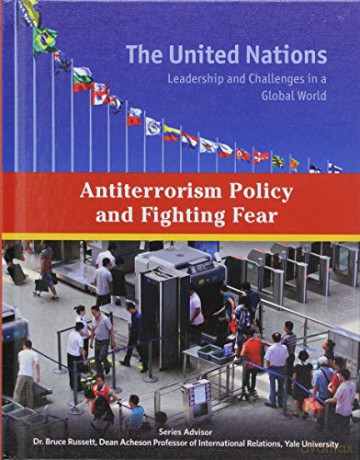 Antiterrorism Policy and Fighting Fear: 10 The United Nations - Heather Docalavich [KSIĄŻKA]