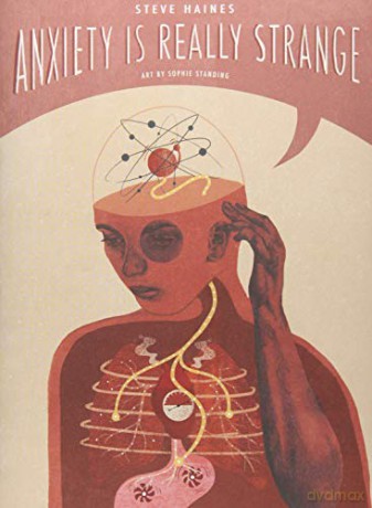 Anxiety is Really Strange - Steve Haines [KOMIKS]