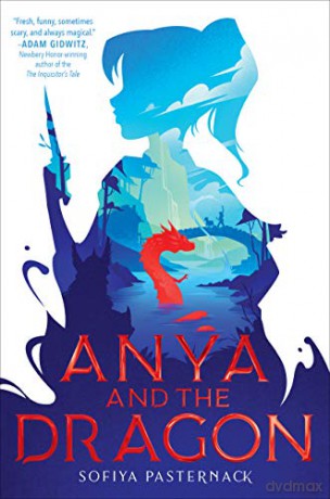 Anya and the Dragon - Pasternack Sofiya Pasternack [KSIĄŻKA]
