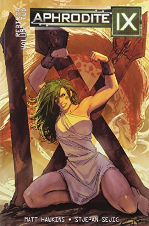 Aphrodite IX: Rebirth Volume 2 New Edition - Matt Hawkins [KOMIKS]