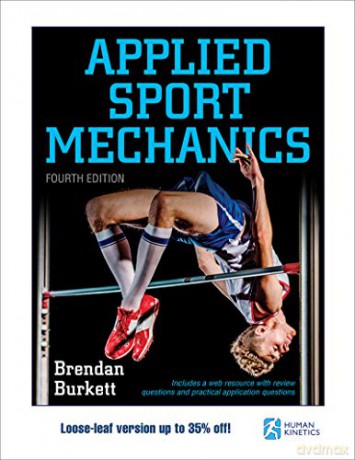 Applied Sport Mechanics - Brendan Burkett [KSIĄŻKA]