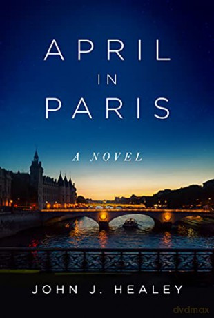 April in Paris - John J Healey [KSIĄŻKA]